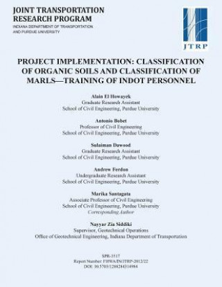 Project Implementation: Classification of Organic Soils and Classification of Marls Training of Indot Personnel