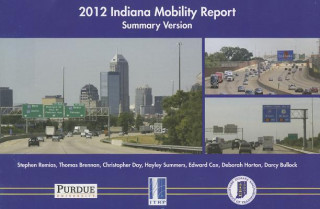 2012 Indiana Mobility Report: Summary Version