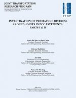 Investigation of Premature Distress Around Joints in Pcc Pavements: Parts I & II