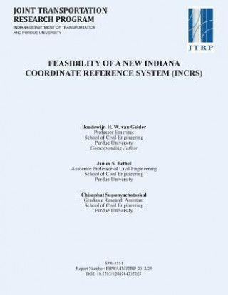 Feasibility of a New Indiana Coordinate Reference System (Incrs)