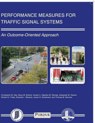 Performance Measures for Traffic Signal Systems: An Outcome-Oriented Approach