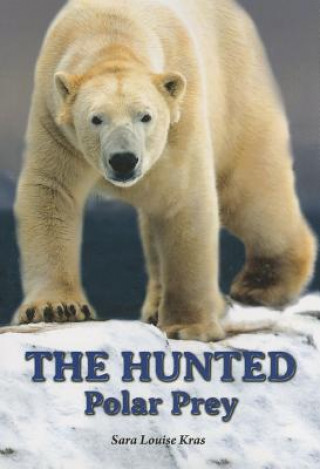 The Hunted: Polar Prey