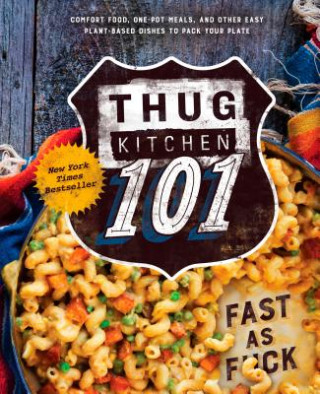 Thug Kitchen 101: Fast as F*ck