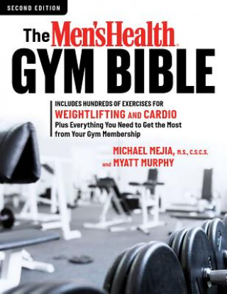 Men's Health Gym Bible (2nd edition) (Michael Mejia,Myatt Murphy)(Miękka)