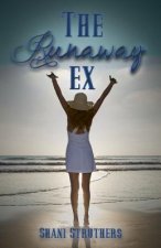 Runaway Ex