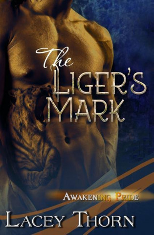 The Liger's Mark