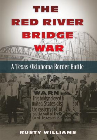 Red River Bridge War