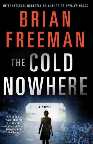 The Cold Nowhere: A Jonathan Stride Novel