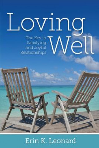 Loving Well