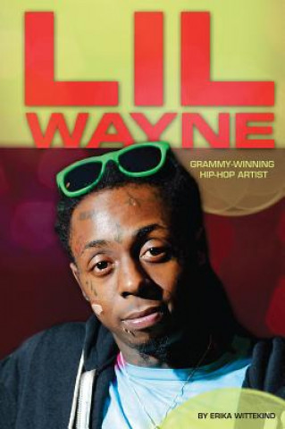 Lil Wayne: Grammy-Winning Hip-Hop Artist