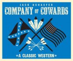 Company of Cowards: A Classic Western