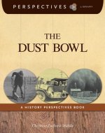 The Dust Bowl: A History Perspectives Book