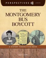 The Montgomery Bus Boycott: A History Perspectives Book