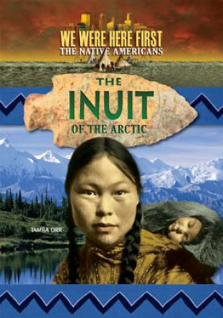 The Inuit of the Arctic
