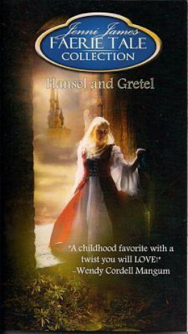 Hansel and Gretel