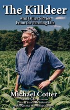 The Killdeer: And Other Stories from the Farming Life