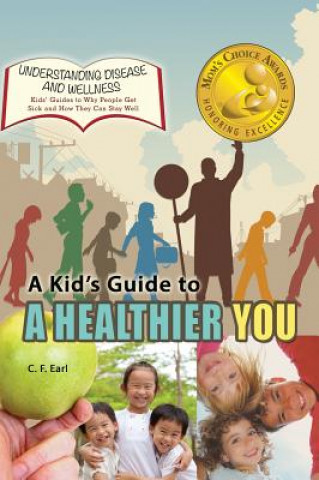 Kid's Guide to a Healthier You