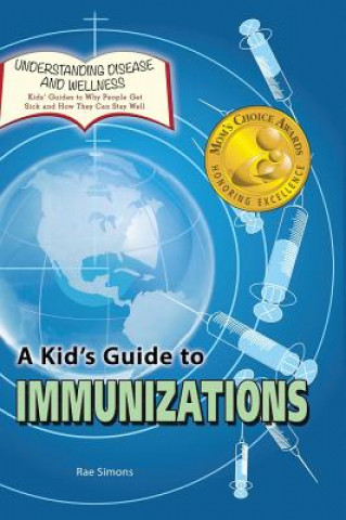 Kid's Guide to Immunizations