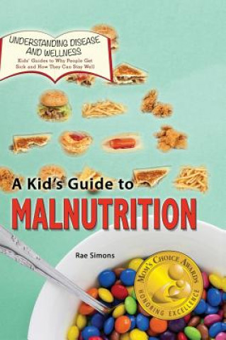 Kid's Guide to Malnutrition