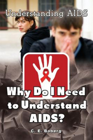 Why Do I Need to Understand AIDS?
