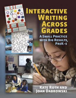 Interactive Writing Across Grades