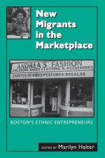 New Migrants in the Marketplace