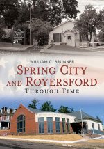 Spring City and Royersford:: Through Time