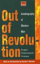 Out of Revolution: Autobiography of Western Man