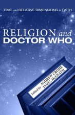 Religion and Doctor Who: Time and Relative Dimensions in Faith