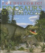 Dinosaurs of the Cretaceous