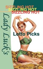 Lady Luck's Sizzling Hot Lotto Picks