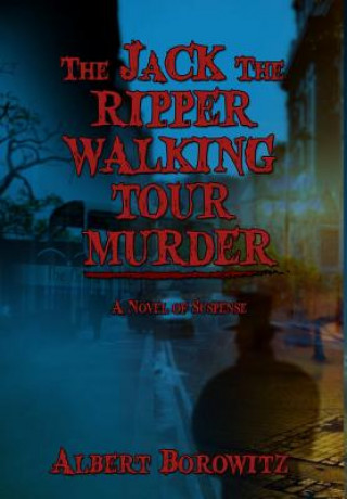 Jack the Ripper Walking Tour Murder