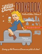 Trailer Food Diaries Cookbook: Portland Edition, Volume II
