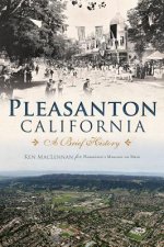 Pleasanton, California: A Brief History