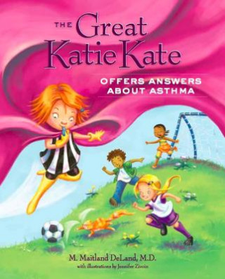 The Great Katie Kate Offers Answers about Asthma