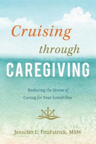 Cruising Through Caregiving