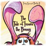 Tale of Imani the Bunny