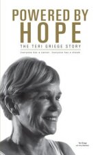 Powered by Hope: The Teri Griege Story