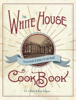 Original White House Cook Book, 1887 Edition