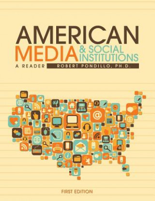 American Media & Social Institutions