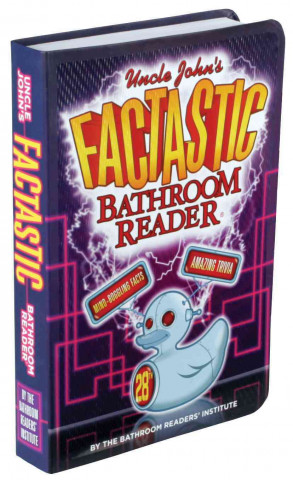 Uncle John's Factastic Bathroom Reader