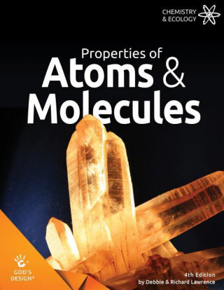 Properties of Atoms & Molecules