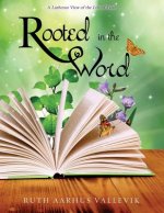 Rooted in the Word