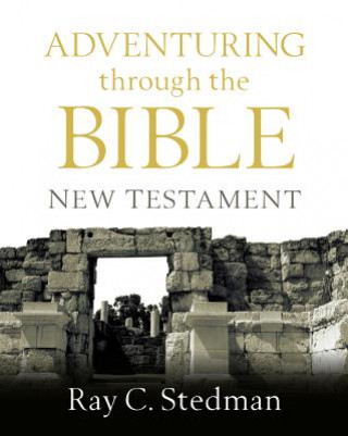 Adventuring Through the Bible New Testament