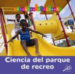 Ciencia del Parque de Recreo (Playground Science)
