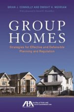 Group Homes: Strategies for Effective and Defensible Planning and Regulation
