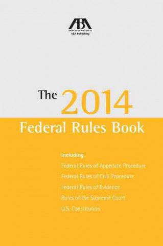 The 2014 Federal Rules Book