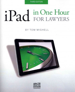 iPad in One Hour for Lawyers