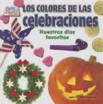 Los Colores de las Celebraciones: Nuestros Dias Favoritos