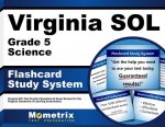 Virginia Sol Grade 5 Science Flashcard Study System: Virginia Sol Test Practice Questions and Exam Review for the Virginia Standards of Learning Exami